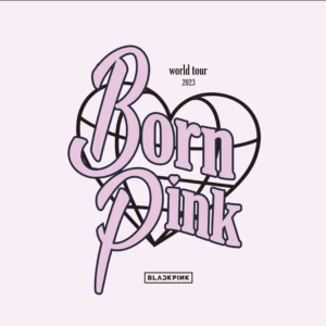 BLACKPINK - WORLD TOUR [BORN PINK] FINALE (Backstage) MD [3rd Preorder]