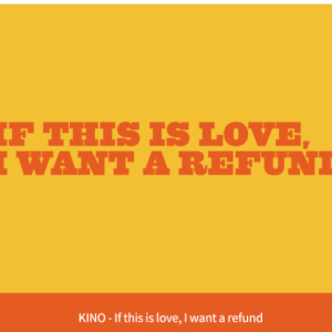 KINO - 1st EP If this is love, I want a refund Album