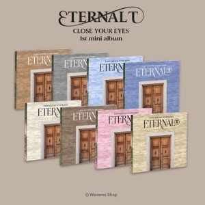 CLOSE YOUR EYES The 1st Mini Album (ETERNALT)