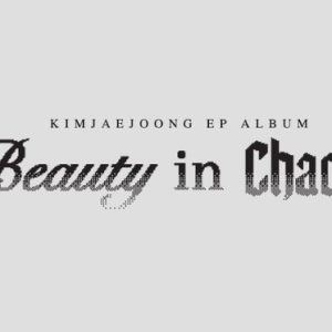 KIM JAE JOONG - EP ALBUM [Beauty in Chaos]