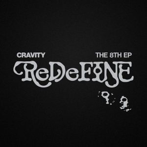 CRAVITY - 8th Mini Album [ReDeFINE]