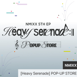 NMIXX [Heavy Serenade] POP-UP STORE OFFICIAL MERCH